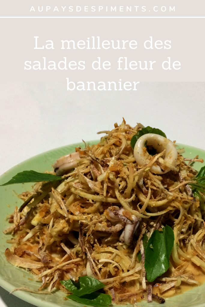 Recette de salade de fleur de bananier- cuisine thaïlandaise